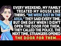Download Lagu Elk weekend behandelde mijn familie mijn huis alsof het hunne was. Maar op een dag, toen ik de de...