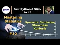 symmetric distribution skewness and kurtosis PyCSR Learn Python Online with Pankaj Soni