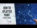 How to Splatter Acrylic Best Way to Flick Paint