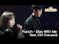 Download Lagu Punch - Stay With Me feat. EXO Chanyeol Yu Huiyeol's Sketchbook/2018.03.14