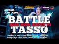 Lagu DJ CEK SOUND BATTLE TASSO || BASS NGUK BLEYER ‼️
