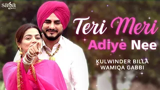 Teri Meri Adiye Nee Laggu Tich Button'an Di Jodi | Kulwinder Billa New Punjabi Song 2019