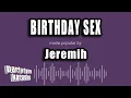 Jeremih - Birthday Sex (Karaoke Version)