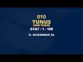Download Lagu Murottal Merdu Muammar ZA 010 : Surat Yunus