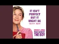 Lagu It Isn’t Perfect But It Might Be (from “Bridget Jones: Mad About the Boy” Original Motion...