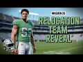 Madden NFL 26 Relocation Teams - Full Breakdown