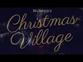 Mulberry s Christmas Village 2018