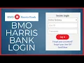 How to Login to BMO Harris Bank Account Online BMO Harris Bank Login bmoharris com Login 2021