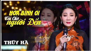 Hoà bình ơi tôi chờ người đến