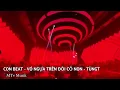 Download Lagu CON BEAT - VÓ NGỰA TRÊN ĐỒI CỎ NON FUL REMIX - TÙNGT X MTv Muzik 2024