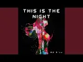 Lagu This is The Night