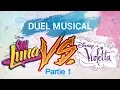 Lagu [DUELO MUSICAL] Sou Luna VS Violetta (Parte 1)
