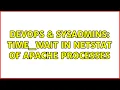 DevOps SysAdmins TIME - WAIT in netstat of Apache processes