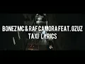 BONEZ MC & RAF CAMORA feat. GZUZ - TAXI LYRICS