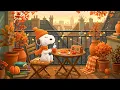 Snoopy s Cozy Autumn Weekend Relaxing Jazz for Reading Coffee Peaceful Moments