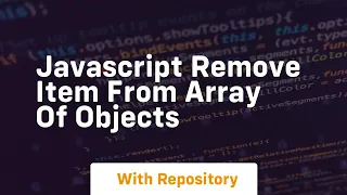 javascript remove item from array of objects