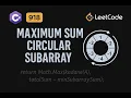 LeetCode 918 Maximum Sum Circular Subarray CSharp Solution Kadane s Algorithm