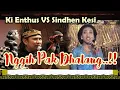 Download Lagu KI ENTHUS vs SINDEN KESI