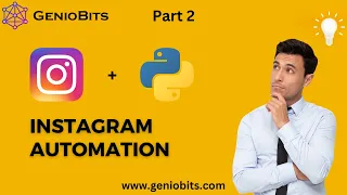 Instagram Automation PART - 2 Python Selenium Mayuresh Satao