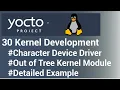 Yocto Tutorial - 30 Kernel Development Character Device