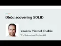 Yaakov Kosbie - Re discovering SOLID