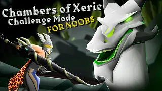 Chamber of Xeric CM Guide for Noobs - Raids Made Easy