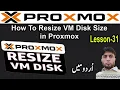 How To Resize VM Disk Size in Proxmox Lesson-31