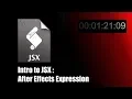 Introduction to JSX After Effects Expression Tutorial