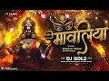Download Lagu Maha More Mavaliya Dj Gol2 ll Dj Aaradhya ll Dj Anshu ll Dj Sagar Kanker ll Navratri Special 2025