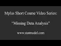 Missing Data Analysis Mplus Short Course Topic 11 Part 9