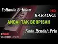 Download Lagu ANDAI TAK BERPISAH - YOLLANDA FT IMAM ( NADA RENDAH PRIA ) || KARAOKE