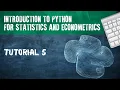 Introduction to Python Tutorial 5 OLS estimation