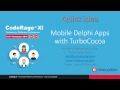 Mobile Delphi apps with TurboCocoa QuickTalk With Vsevolod Leonov - CodeRage XI
