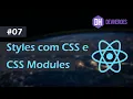 Styles com CSS e CSS Modules no React