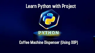 Learn python with project 15 Coffee Machine Dispenser - OOP version