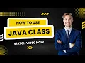 Class and Object in Java Tutorial - How to use classes in Java Java Tutorials for Beginners