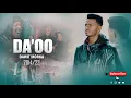 Download Lagu DAWIT MORKA: DA'OO!