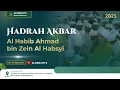 Lagu 🔴LIVE | Hadrah Akbar Al Imam Al Habib Ahmad bin Zein Al Habsyi Hauthoh , Hadramaut - Yaman