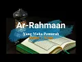 Download Lagu Surah Ar-Rahmaan S055 (Terjemahan Audio Bahasa Melayu)