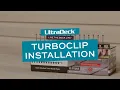 TurboClip Installation On UltraDeck