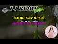 Lagu AMB1LKAN G3LAS - GEMOY DJ GEMOY (REMIX) || DJ FUNKOT (LYRIC VIDEO)