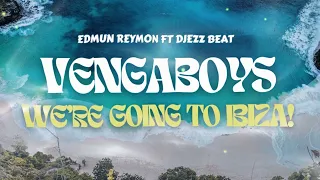 Download Daboy Were Going To Ibiza - Remix by EDMUN REYMON ft. DJEZZ BEAT MP3