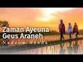 Download Lagu Zaman ayeuna geus araneh | Nadzom sunda
