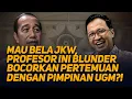 Download Lagu MAU BELA JKW, PROFESOR INI BLUNDER BOCORKAN PERTEMUAN DENGAN PIMPINAN UGM?!