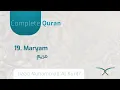 19. Maryam - سورة مَرۡيَمَ - By Raad Muhammad Al Kurdi