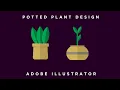 Flat Design Potted Plant in Adobe Illustrator Tutorial