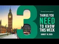 3 Things You Need to Know This Week US Inflation UK GDP RBA August 10 2026