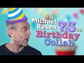 Download Lagu The Michael Rosen 73rd Birthday Collab