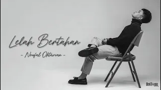 noufal oktavian lelah bertahan official lyric video 