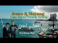Download Lagu lagu bajau timang timang oleh Jenes ft mayang